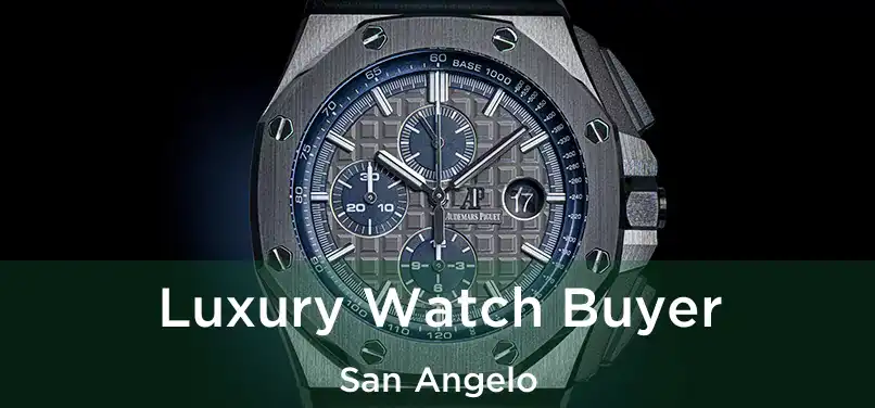  Luxury Watch Buyer San Angelo